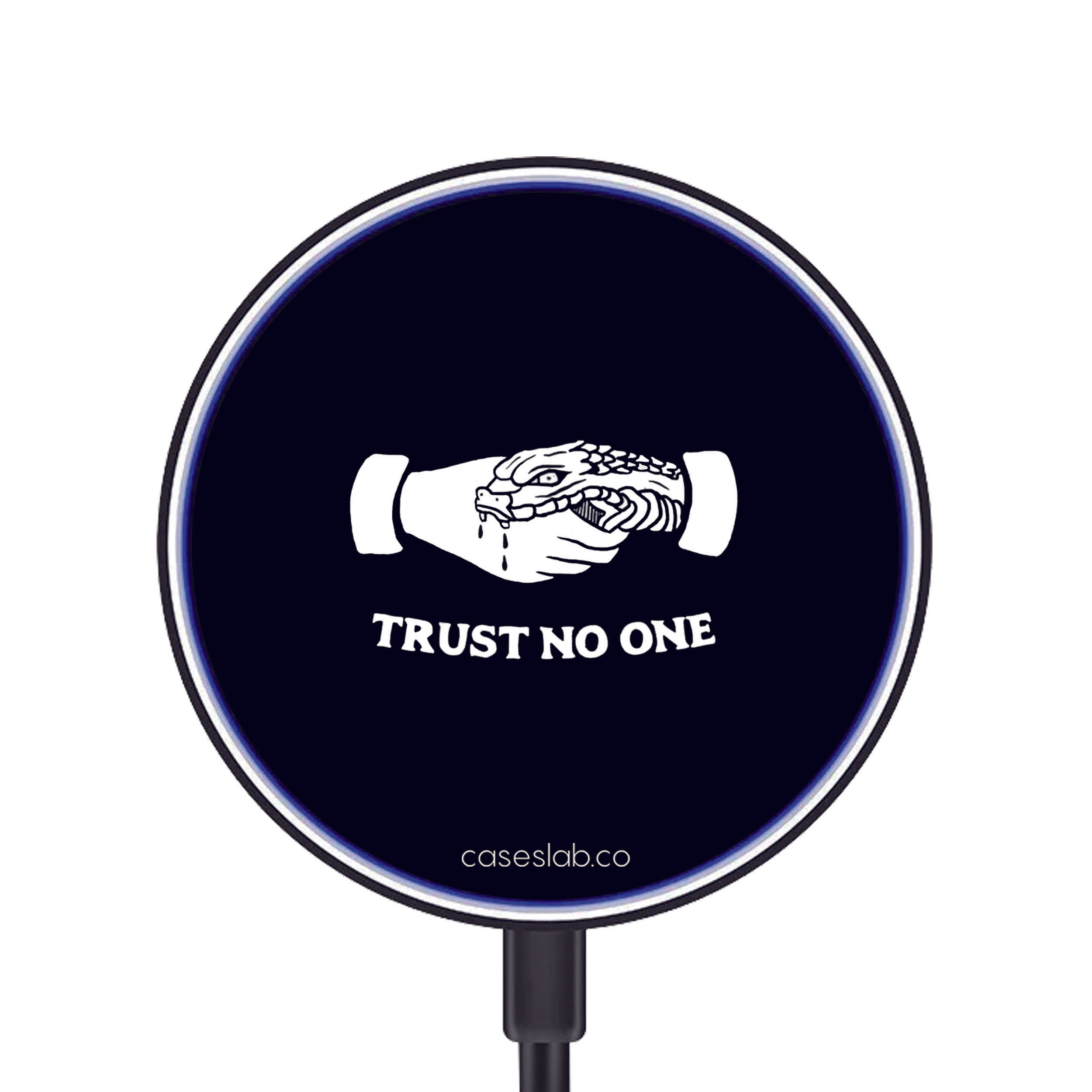 TRUST NO ONE WIRELESS CHARGER